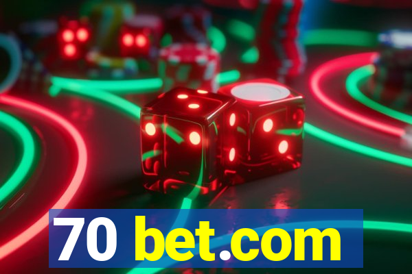 70 bet.com